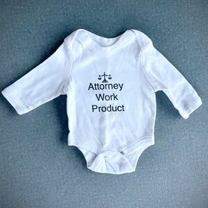 “Attorney Work Product” Newborn Onesie | Brand New